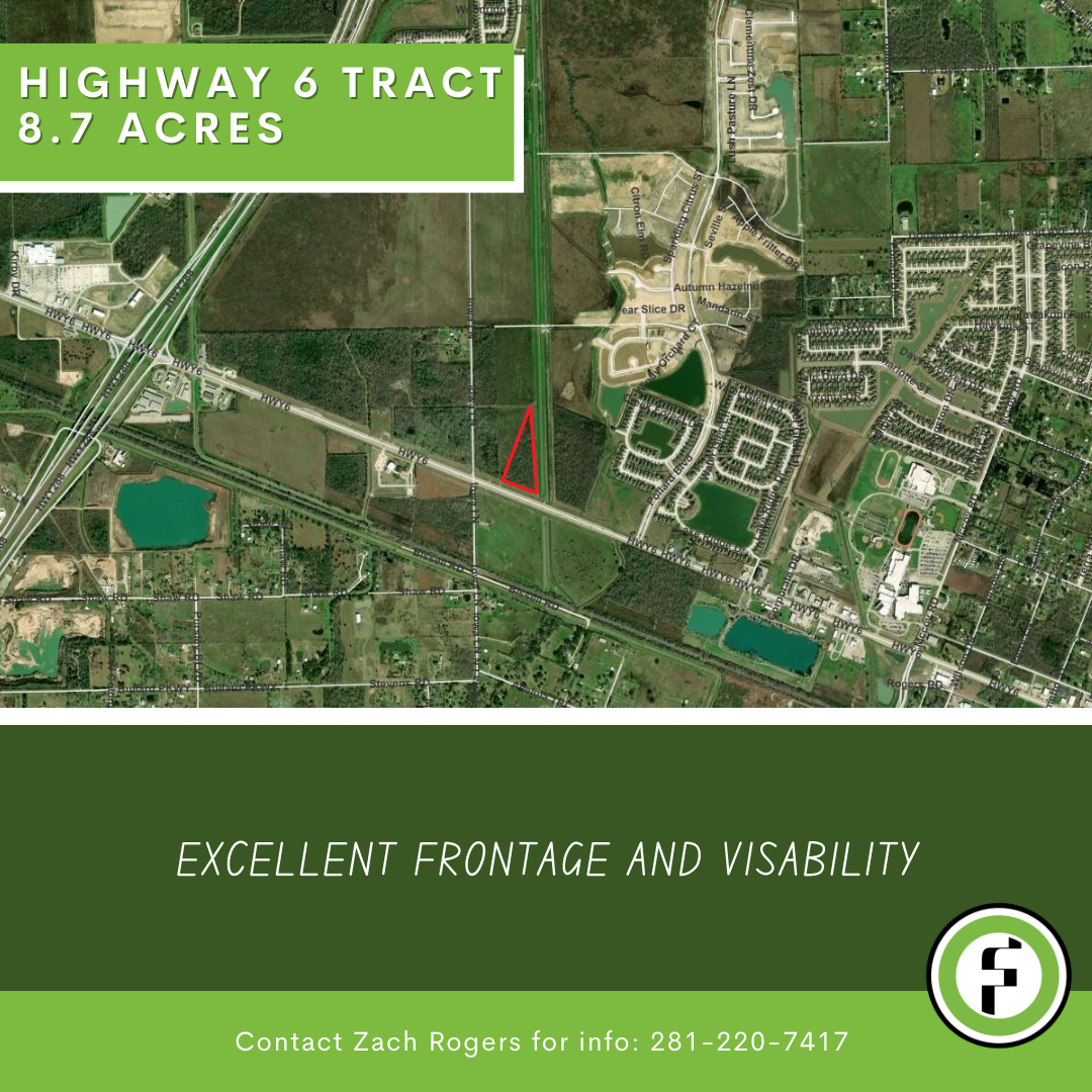 Highway 6 Tract for sale in Manvel TX, 8.7 acres with Highway 6 frontage